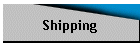 Shipping